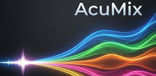 AcuMix — Hear every part. Practice your way.